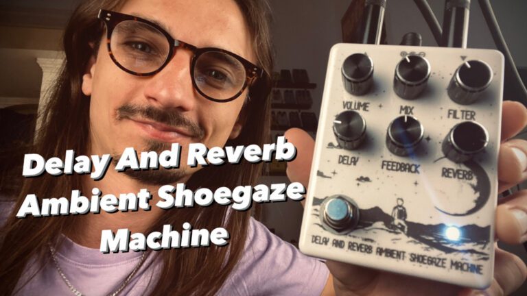 Delay And Reverb Guitar Effect Pedal For Ambient Shoegaze And Indie